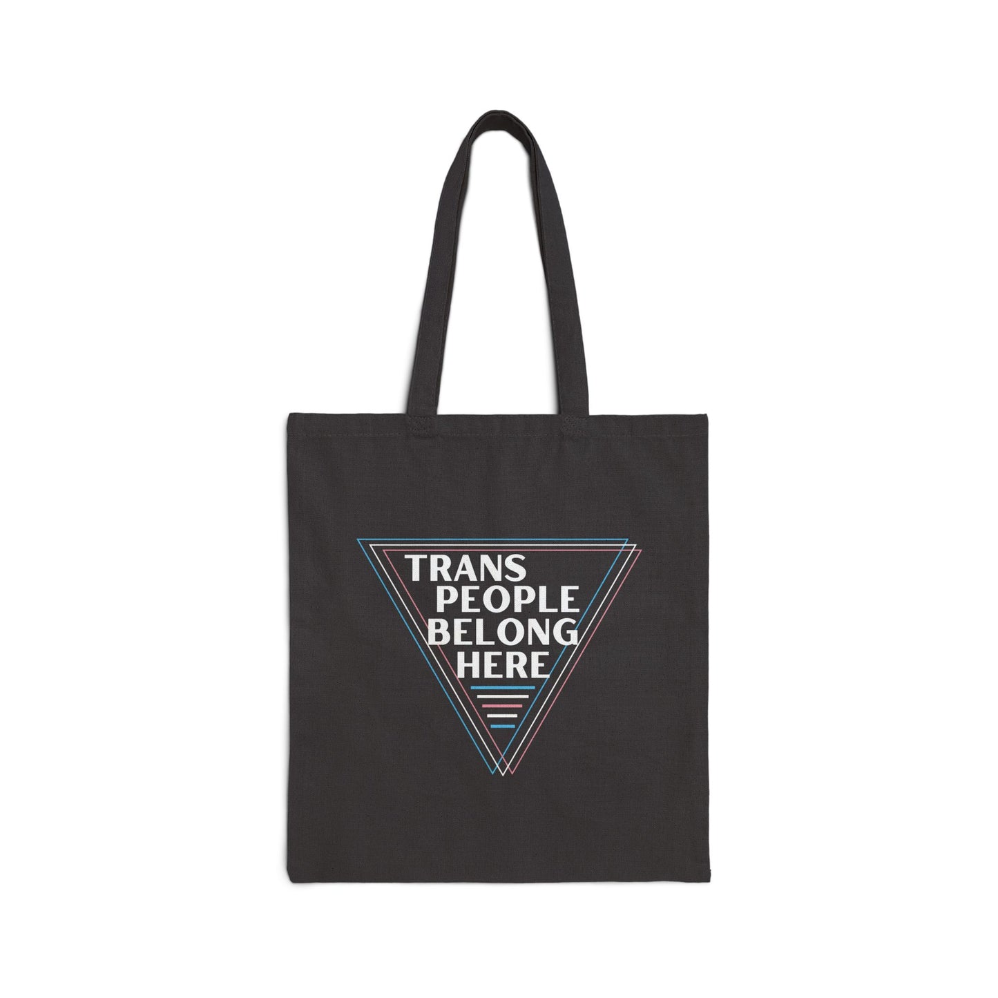 Trans People Belong Here Cotton Canvas Tote