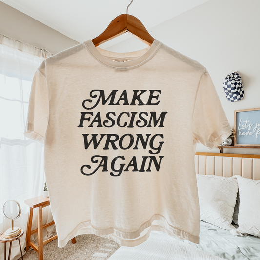 Make Fascism Wrong Again